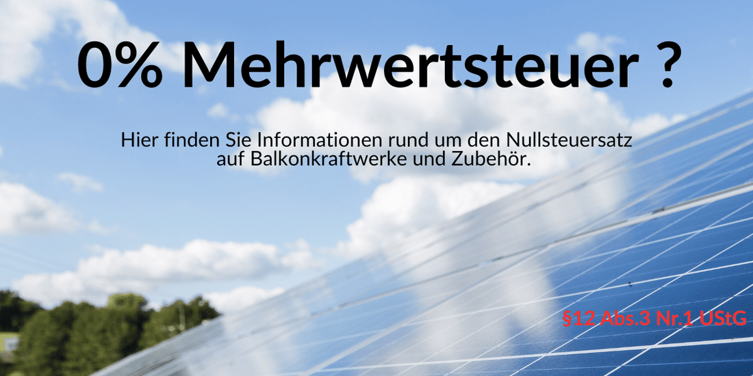 0% Mehrwertsteuer für Balkonkraftwerke